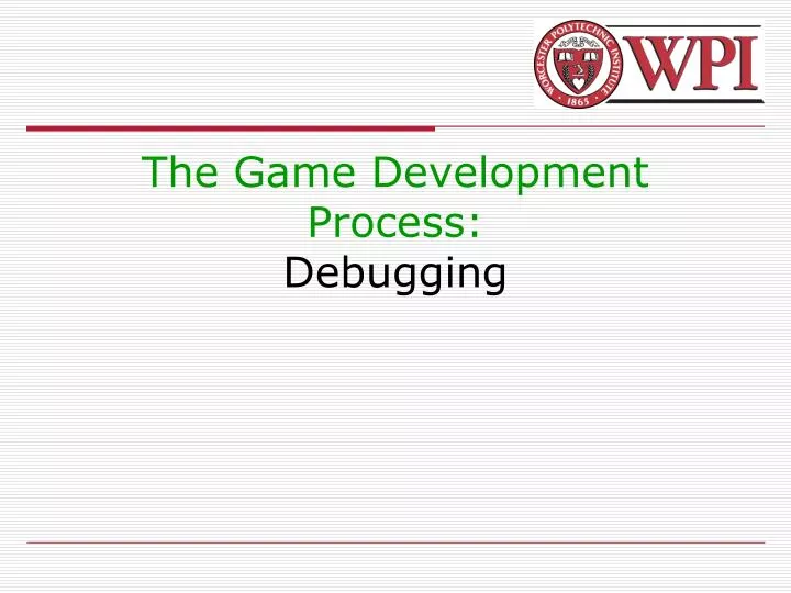 the game development process debugging