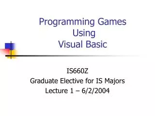 Programming Games Using Visual Basic