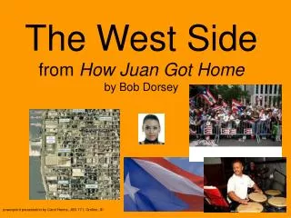 The West Side from How Juan Got Home by Bob Dorsey