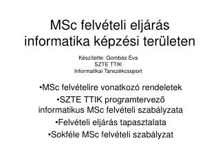 msc felv teli elj r s informatika k pz si ter leten
