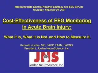 Cost-Effectiveness of EEG Monitoring in Acute Brain Injury: What it is, What it is Not , and How to Measure It.