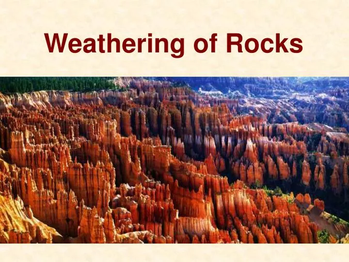 weathering of rocks