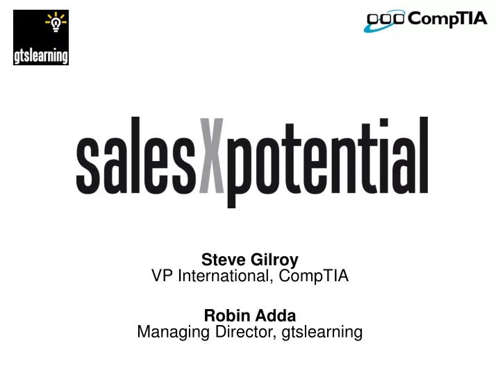 steve gilroy vp international comptia robin adda managing director gtslearning