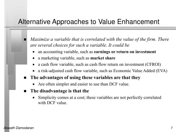 alternative approaches to value enhancement