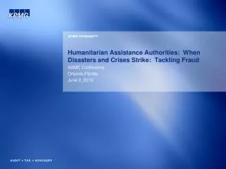 Humanitarian Assistance Authorities: When Disasters and Crises Strike: Tackling Fraud