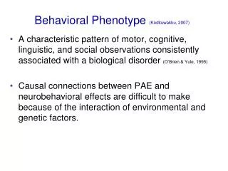 Behavioral Phenotype (Kodituwakku, 2007)