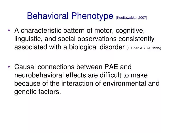 behavioral phenotype kodituwakku 2007
