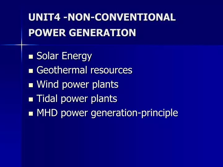 unit4 non conventional power generation