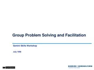 Group Problem Solving and Facilitation