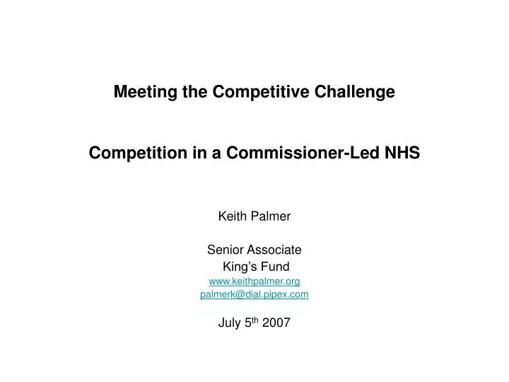 meeting the competitive challenge competition in a commissioner led nhs