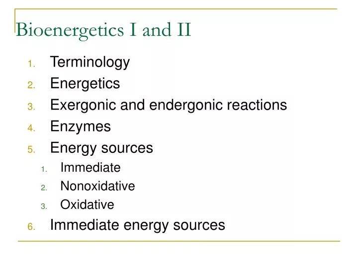 bioenergetics i and ii