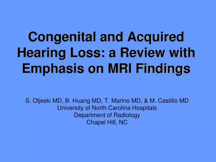 congenital and acquired hearing loss a review with emphasis on mri findings