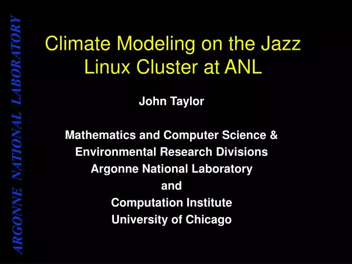 climate modeling on the jazz linux cluster at anl