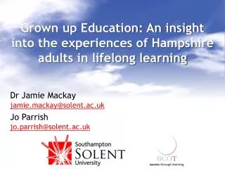 Grown up Education: An insight into the experiences of Hampshire adults in lifelong learning