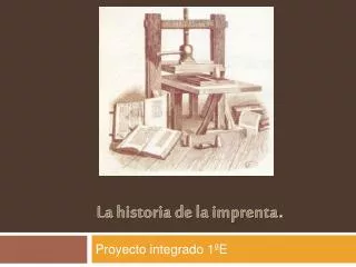 la historia de la imprenta