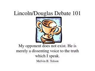 Lincoln/Douglas Debate 101
