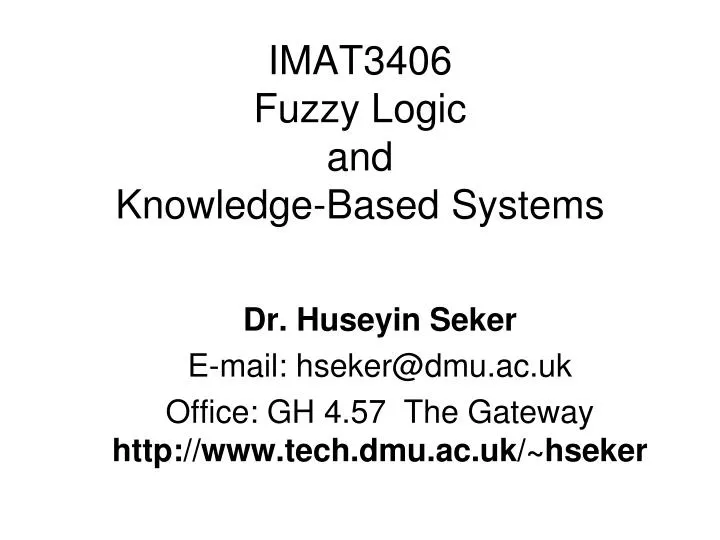 imat3406 fuzzy logic and knowledge based systems