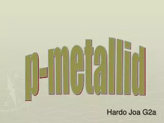 p-metallid