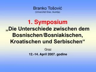 Graz 1 2. - 1 4 . April 200 7 . godine