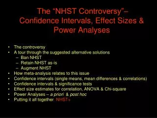 The “NHST Controversy”– Confidence Intervals, Effect Sizes &amp; Power Analyses