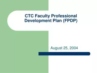 CTC Faculty Professional Development Plan (FPDP)