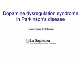 Dopamine dysregulation syndrome in Parkinson’s disease