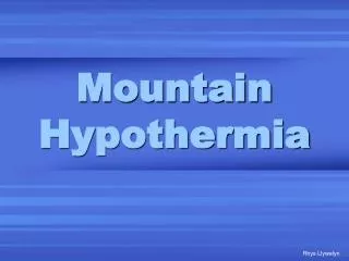 Mountain Hypothermia