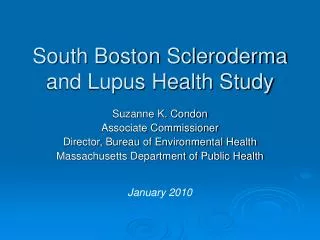 South Boston Scleroderma and Lupus Health Study