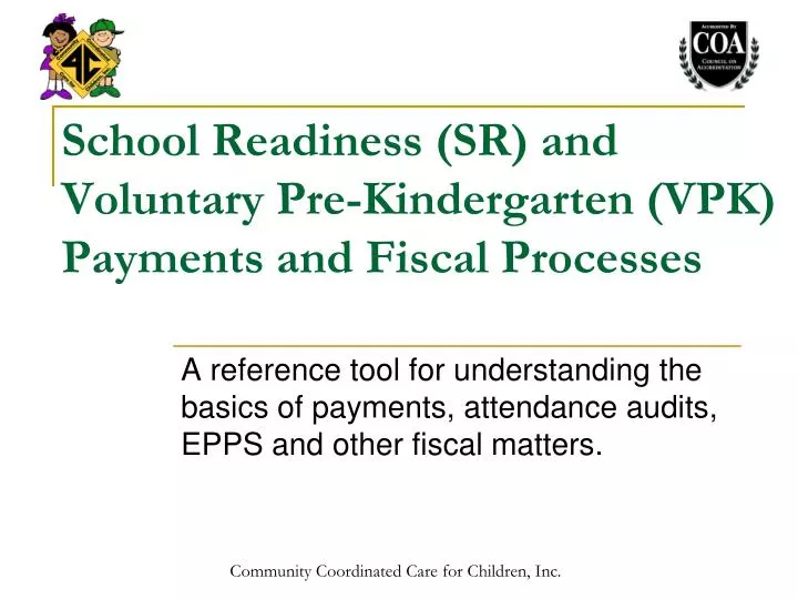 school readiness sr and voluntary pre kindergarten vpk payments and fiscal processes