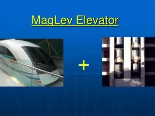 MagLev Elevator