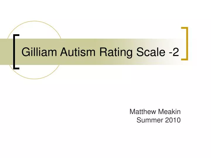 gilliam autism rating scale 2
