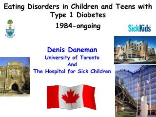 Eating Disorders in Children and Teens with Type 1 Diabetes 1984-ongoing
