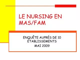 le nursing en mas fam