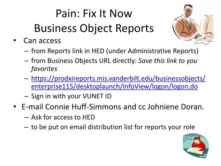 pain fix it now business object reports