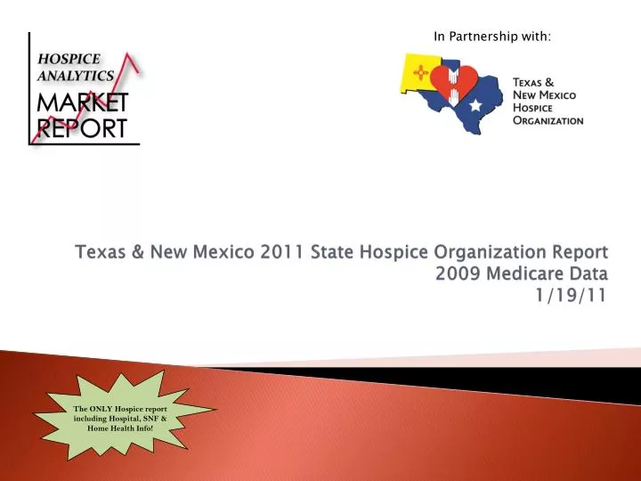 texas new mexico 2011 state hospice organization report 2009 medicare data 1 19 11