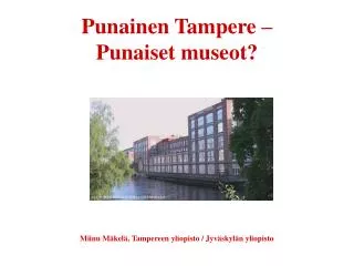 punainen tampere punaiset museot