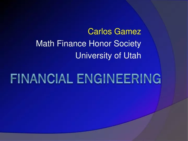 carlos gamez math finance honor society university of utah