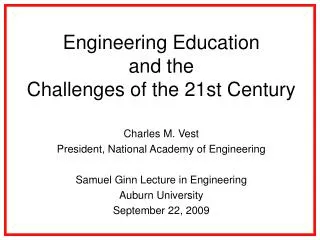Engineering Education and the Challenges of the 21st Century