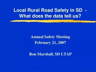 Local Rural Road Safety in SD - What does the data tell us?