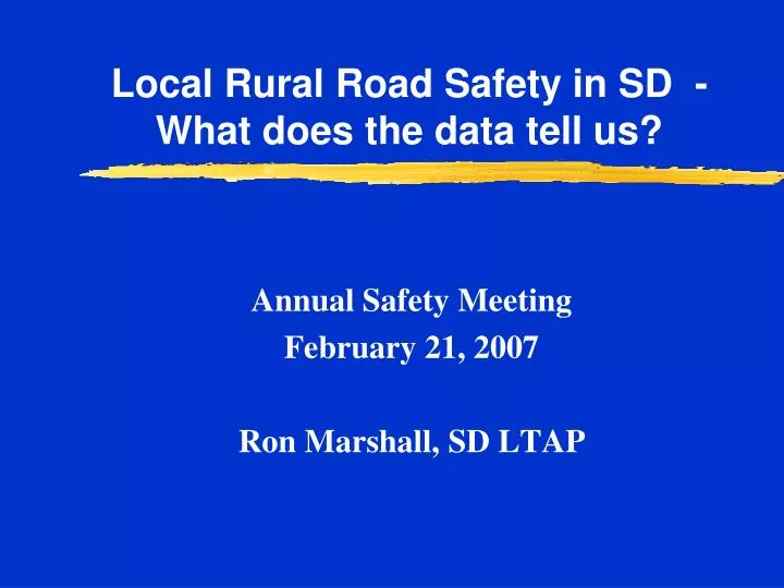 local rural road safety in sd what does the data tell us
