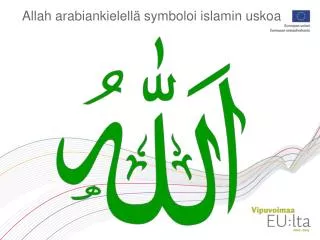 Allah arabiankielellä symboloi islamin uskoa