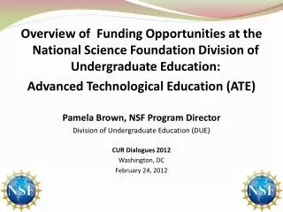 Overview of Funding Opportunities at the National Science Foundation Division of Undergraduate Education: Advanced Tec