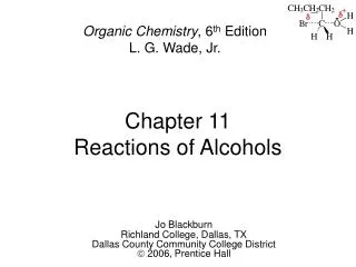Chapter 11 Reactions of Alcohols