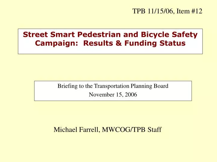 street smart pedestrian and bicycle safety campaign results funding status