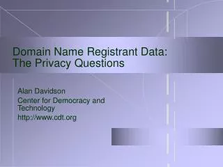 Domain Name Registrant Data: The Privacy Questions