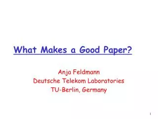 What Makes a Good Paper?