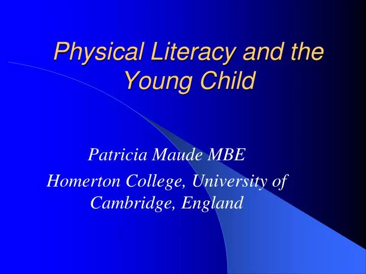 physical literacy and the young child