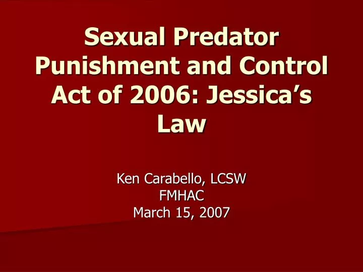 sexual predator punishment and control act of 2006 jessica s law