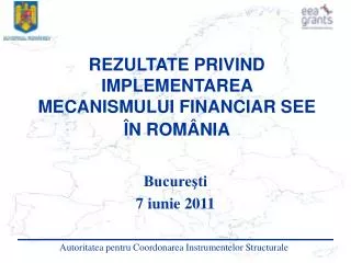 rezultate privind implementarea mecanismului financiar see n rom nia