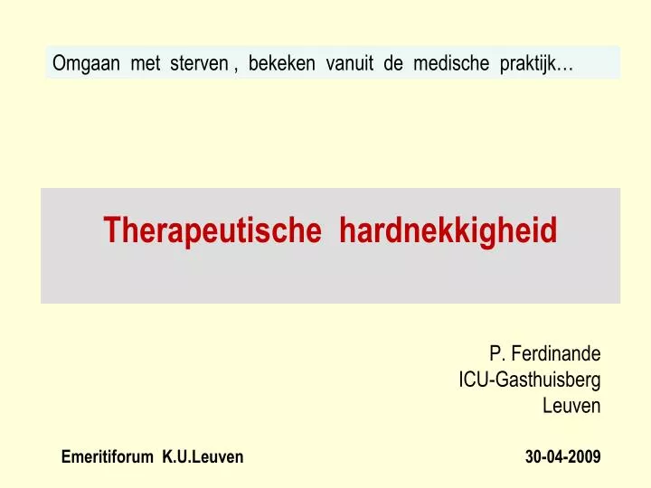 therapeutische hardnekkigheid